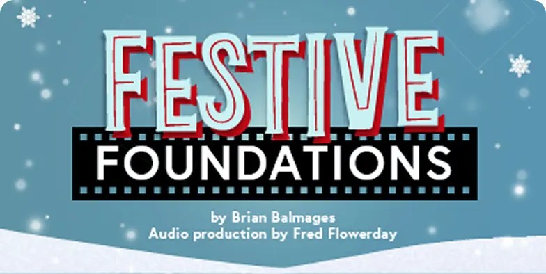 Festive Foundations