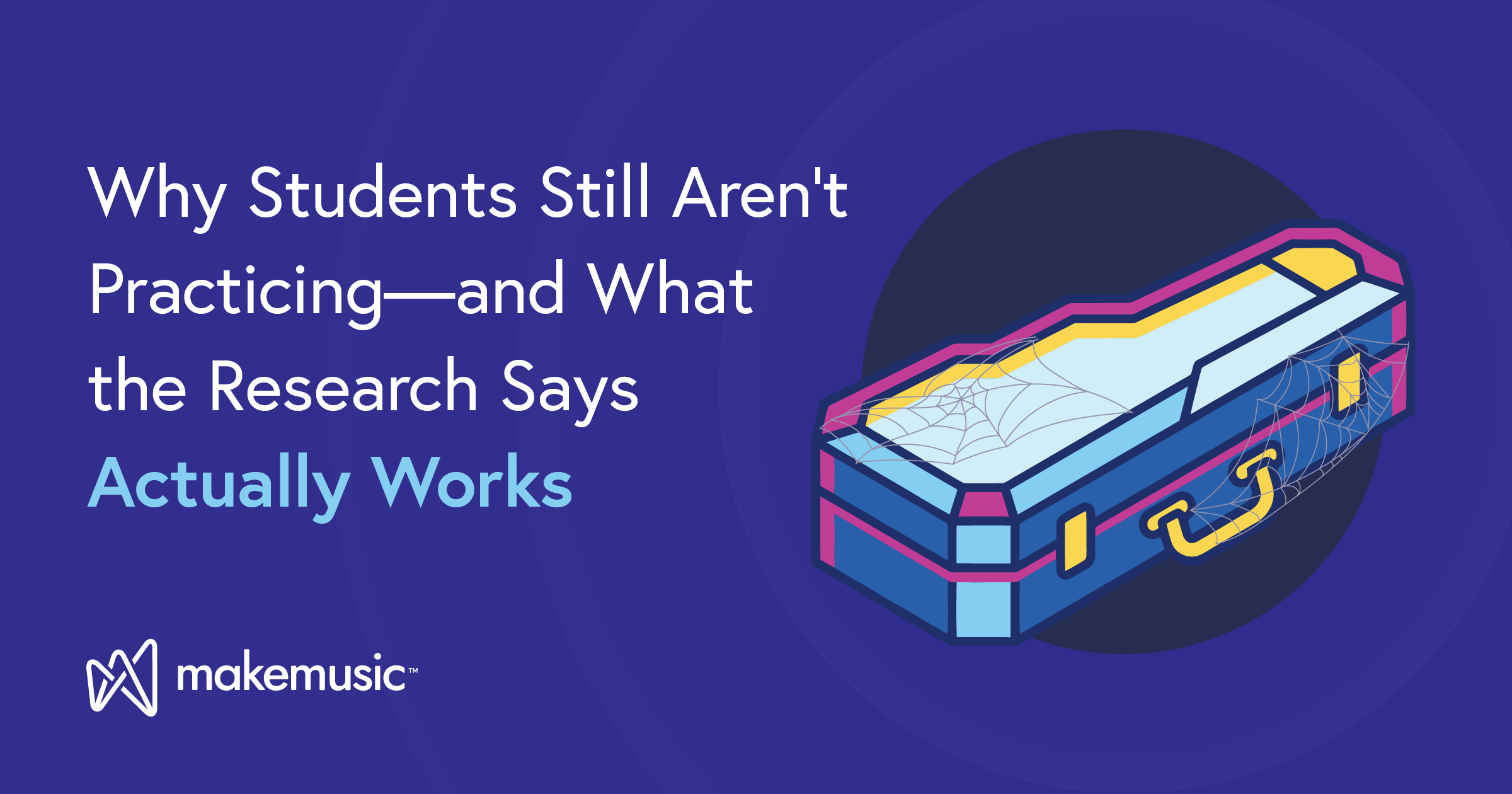 Why Students Still Aren't Practicing (and What the Research Says Actually Works)